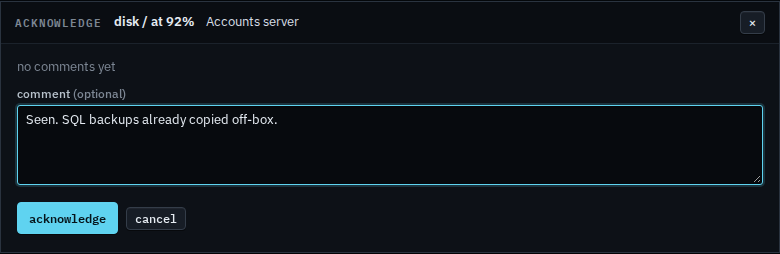 Acknowledge dialog with an optional comment typed in