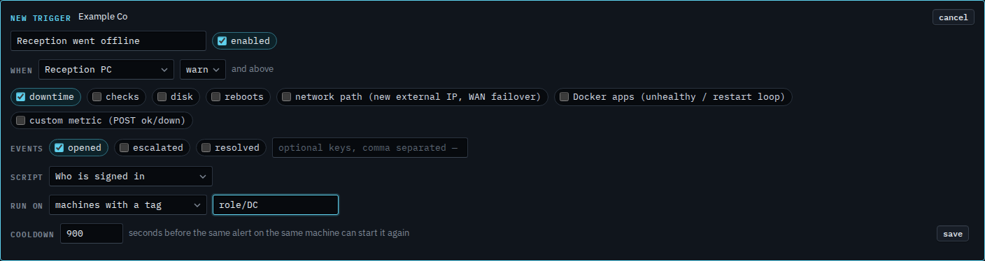 Alert script trigger with run on set to the tag role/DC