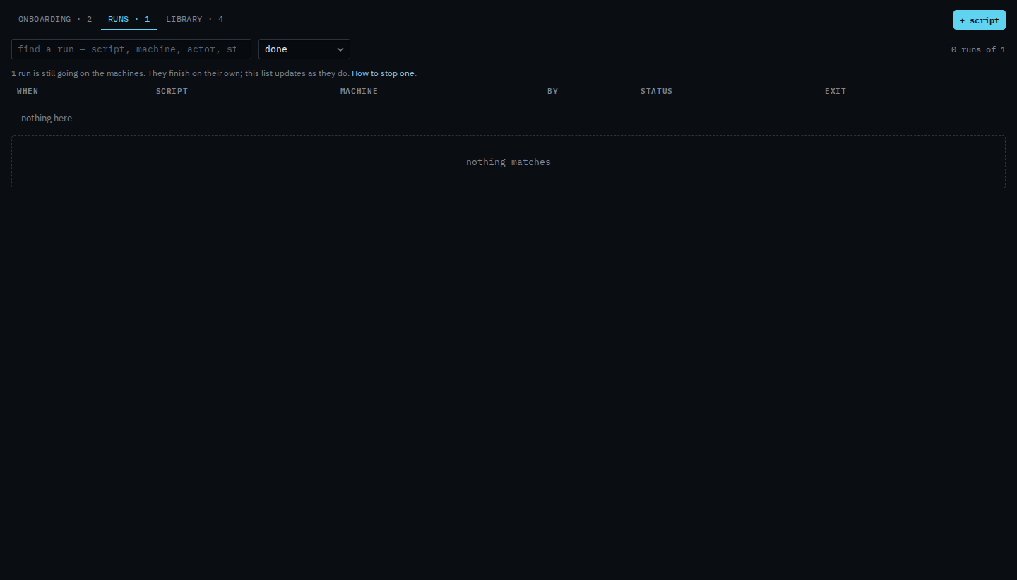 Scripts runs filtered to done, with no matching rows